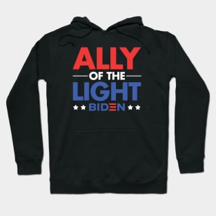 Ally of the Light - Joe Biden Hoodie